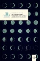 Okładka książki Nic nie rośnie w blasku księżyca