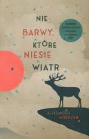 Okładka książki Nie barwy, które niesie wiatr