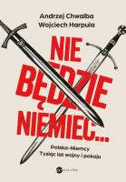 Okładka książki Nie będzie Niemiec...