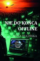 Okładka książki Nie do końca offline