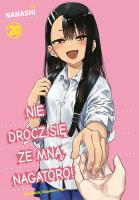Nie drocz się ze mną, Nagatoro! Tom 20. Autor: Nanashi. SmakLiter.pl Okładka książki Nie drocz się ze mną, Nagatoro! Tom 20