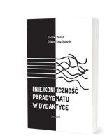 Okładka książki (Nie)konieczność paradygmatu w dydaktyce