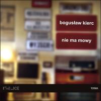 Nie ma mowy. Autor: Kierc Bogusław. SmakLiter.pl Okładka książki Nie ma mowy