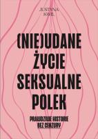 Okładka książki (Nie)udane życie seksualne Polek