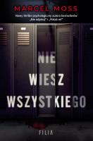 Nie wiesz wszystkiego. Autor: MARCEL MOSS. SmakLiter.pl Okładka książki Nie wiesz wszystkiego