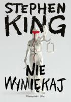 Nie wymiękaj. Autor: King Stephen. SmakLiter.pl Okładka książki Nie wymiękaj
