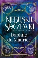Niebieskie soczewki. Autor: Daphne du Maurier. SmakLiter.pl Okładka książki Niebieskie soczewki