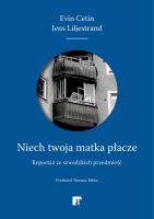 Niech twoja matka płacze. Autor: Evin Cetin. SmakLiter.pl Okładka książki Niech twoja matka płacze