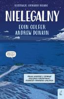 Nielegalny. Autor: Eoin Colfer, Andrew Donkin. SmakLiter.pl Okładka książki Nielegalny