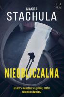 Nieobliczalna wyd. kieszonkowe. Autor: Magda Stachula. SmakLiter.pl Okładka książki Nieobliczalna wyd. kieszonkowe
