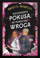 Nieodparta pokusa, by pokochać wroga. Autor: Brigitte Knightley. SmakLiter.pl Okładka książki Nieodparta pokusa, by pokochać wroga