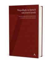 Okładka książki Niepodległa na kartach zakonnych kronik