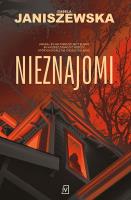 Nieznajomi. Autor: Izabela Janiszewska. SmakLiter.pl Okładka książki Nieznajomi
