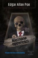 Nieznane opowieści. Autor: Poe Edgar Allan. SmakLiter.pl Okładka książki Nieznane opowieści