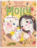 Niezwykła Molly i prawdziwy kot. Autor: Lemire Sabine. SmakLiter.pl Okładka książki Niezwykła Molly i prawdziwy kot