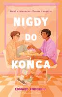 Okładka książki Nigdy do końca. Duże Litery