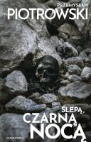 Okładka książki Nina Bacela T.2 Ślepą, czarną nocą