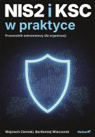 Okładka książki NIS2 i KSC w praktyce. Przewodnik wdrożeniowy dla organizacji