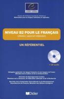 Okładka książki Niveau B2 pour le francais un referentiel + CD