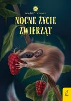 Okładka książki Nocne życie zwierząt. Młodzi przyrodnicy