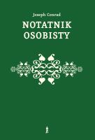 Notatnik osobisty. Ze wspomnień. Autor: Joseph Conrad. SmakLiter.pl Okładka książki Notatnik osobisty. Ze wspomnień