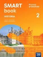 Nowa Historia poznać przeszłość 2 SMARTBOOK liceum i technikum zakres podstawowy edycja 2025. Autor: Latos Katarzyna, Lidia Leszczyńska. SmakLiter.pl Okładka książki Nowa Historia poznać przeszłość 2 SMARTBOOK liceum i technikum zakres podstawowy edycja 2025