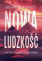 Okładka książki Nowa ludzkość. I wtedy wracają bogowie