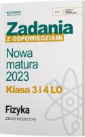Okładka książki Nowa matura 2023 Fizyka Zadania z odpowiedziami Klasa 3 i 4 LO Zakres rozszerzony