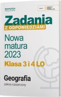 Okładka książki Nowa matura 2023 Geografia Zadania z odpowiedziami. Klasa 3 i 4 LO Zakres rozszerzony