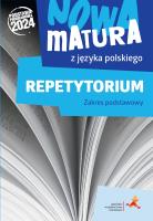 Nowa matura z języka polskiego. Repetytorium ZP. Autor: Katarzyna Tomaszek, Agata Reszewicz, Dorota Dąbro. SmakLiter.pl Okładka książki Nowa matura z języka polskiego. Repetytorium ZP