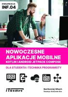 Nowoczesne aplikacje mobilne Kotlin Android.... Autor: Bartłomiej Wlach. SmakLiter.pl Okładka książki Nowoczesne aplikacje mobilne Kotlin Android...