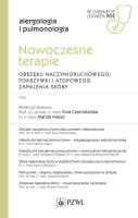 Okładka książki Nowoczesne terapie obrzęku naczynioruchowego, pokrzywki i atopowego zapalenia skóry.
