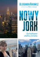 Nowy Jork. Za kulisami stolicy świata. Autor: Alex Rak. SmakLiter.pl Okładka książki Nowy Jork. Za kulisami stolicy świata