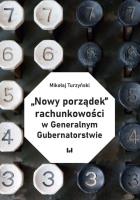 Okładka książki „Nowy porządek” rachunkowości w Generalnym Gubernatorstwie