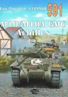 Nr 591 M10/M10A GMC Achilles. Autor: Janusz Ledwoch. SmakLiter.pl Okładka książki Nr 591 M10/M10A GMC Achilles