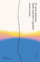 O czym mówimy, kiedy mówimy o gwałcie. Autor: Abdulali Sohaila. SmakLiter.pl Okładka książki O czym mówimy, kiedy mówimy o gwałcie