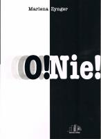 o! Nie!. Autor: MARLENA ZYNGER. SmakLiter.pl Okładka książki o! Nie!