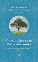 Okładka książki O praktykowaniu Bożej obecności. Ze wstępem papieża Leona XIV