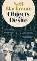 Objects of Desire. Autor: Blackmore Neil. SmakLiter.pl Okładka książki Objects of Desire