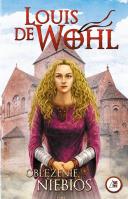 Oblężenie niebios (barwione brzegi). Autor: Wohl de Louis. SmakLiter.pl Okładka książki Oblężenie niebios (barwione brzegi)