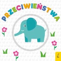Obracanka. Przeciwieństwa. Autor: Opracowanie zbiorowe. SmakLiter.pl Okładka książki Obracanka. Przeciwieństwa