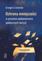 Okładka książki Ochrona mniejszości w procesie podejmowania społecznych decyzji