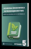 Okładka książki Ochrona środowiska w przedsiębiorstwie. Zbiór najważniejszych informacji