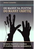 Okładka książki Od manny na pustyni do manny ukrytej