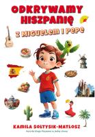 Okładka książki Odkrywamy Hiszpanię z Miguelem i Pepe