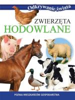 Odkrywanie świata. Zwierzęta hodowlane. Autor:   Praca zbiorowa. SmakLiter.pl Okładka książki Odkrywanie świata. Zwierzęta hodowlane