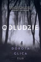 Odludzie. Autor: Dorota Glica. SmakLiter.pl Okładka książki Odludzie