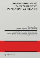 Odpowiedzialność za przestępstwo popełnione za granicą. Autor: Majewski Jarosław, Zakrzewski Piotr. SmakLiter.pl Okładka książki Odpowiedzialność za przestępstwo popełnione za granicą