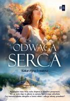 Odwaga serca. Autor: Lemiesz Katarzyna. SmakLiter.pl Okładka książki Odwaga serca