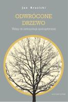 Okładka książki Odwrócone Drzewo. Wstęp do antropologii apologetycznej